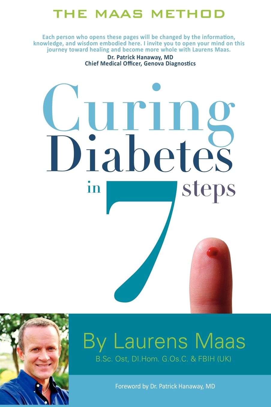 Curing Diabetes in 7 Steps: Take Control of, and Reverse Your Type Two Diabetes Using Functional Medicine, Naturally