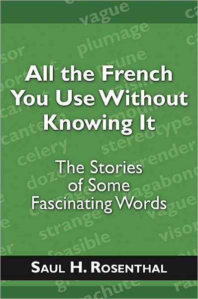 All The French You Use Without Knowing It