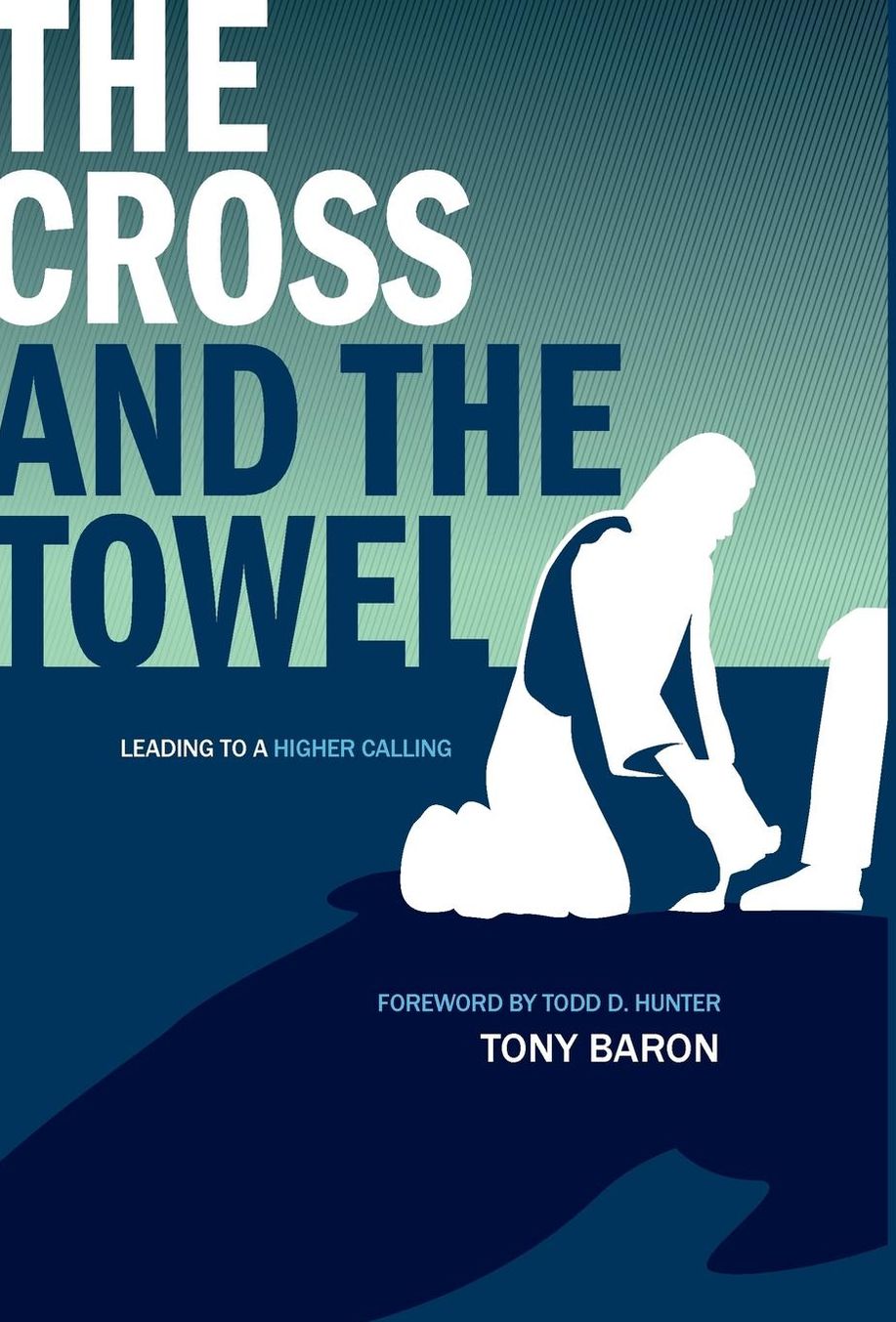The Cross And The Towel