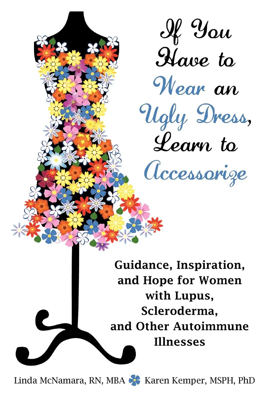 If You Have To Wear An Ugly Dress, Learn To Accessorize