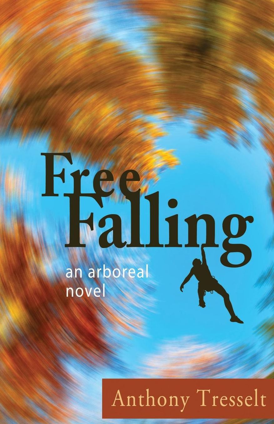Free Falling: An Arboreal Novel