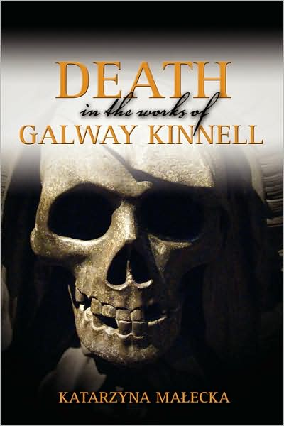 Death In The Works Of Galway Kinnell