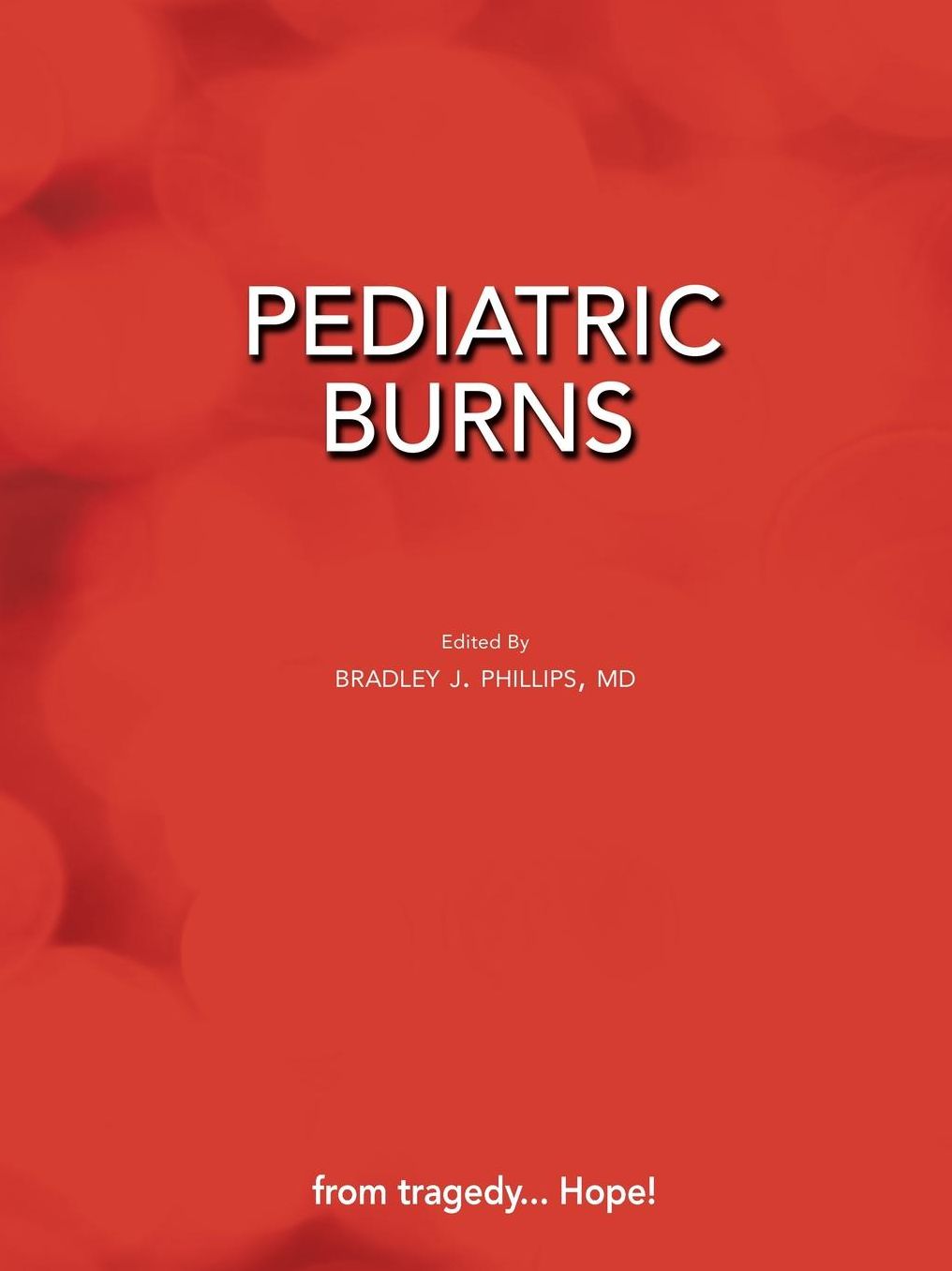 Pediatric Burns (Paperback Edition)