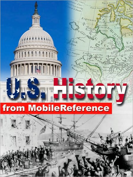 US History: From Colonial America to the New Century. Presidents of the United States, Maps, Constitutional documents and more