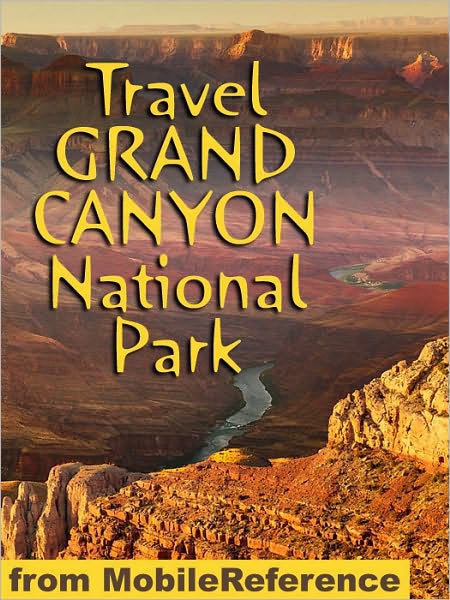 Travel Grand Canyon National Park: travel guide and maps