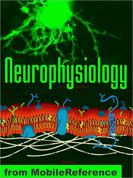Neurophysiology Study Guide : Membranes And Transport, Ion Channels, Electrical Phenomena, Action Potential, Signal Transduction & more.