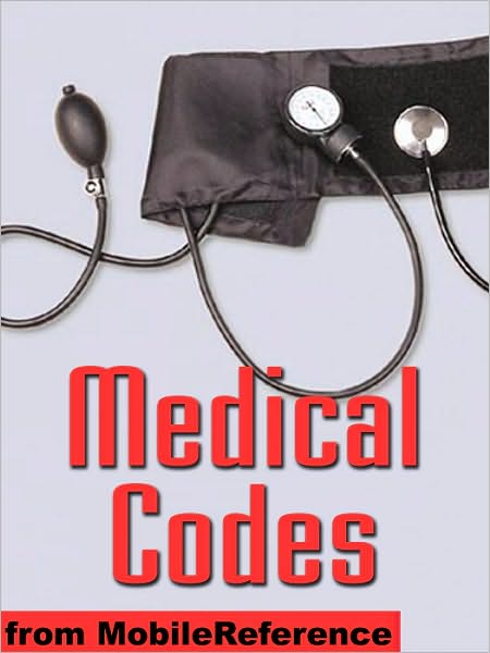 Medical Codes: IDC-9-CM, IDC-10, and DSM-IV codes in one convenient book. Search by category, alphabetical, keyword, combination of keywords, and by code.