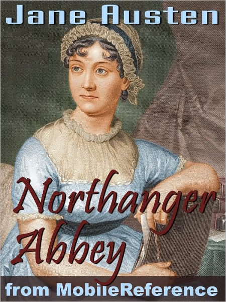 Northanger Abbey. ILLUSTRATED