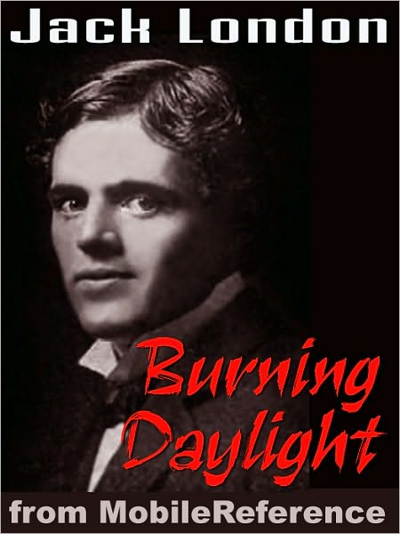 Burning Daylight