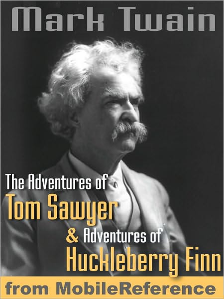 The Adventures of Tom Sawyer and Adventures of Huckleberry Finn. ILLUSTRATED