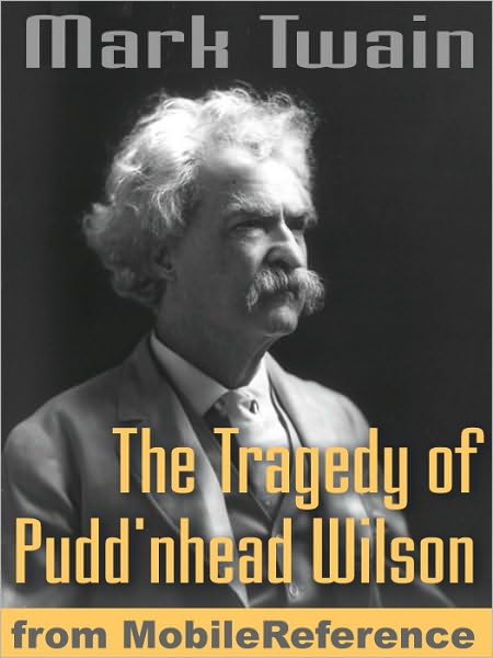 The Tragedy of Pudd'nhead Wilson