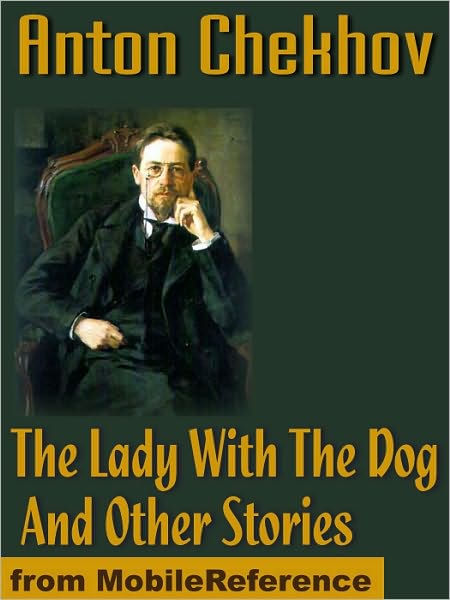The Lady With The Dog And Other Stories