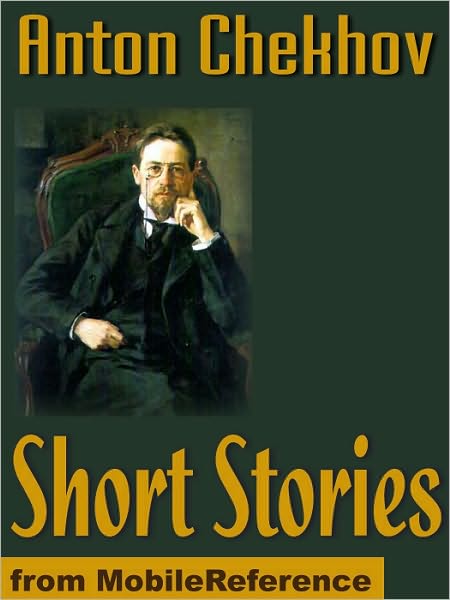 Short Stories: (200+) The Lady With The Dog, Love, A Schoolmistress, The Witch, The Wife & more