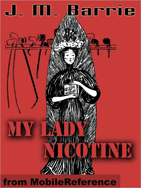 My Lady Nicotine (A Study In Smoke)