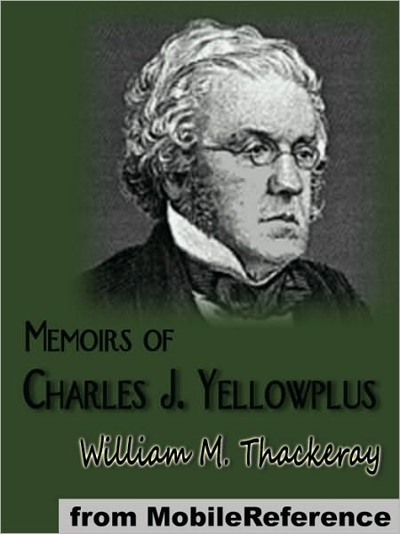 Memoirs of Charles J. Yellowplush