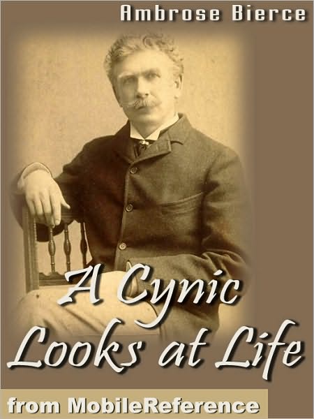 A Cynic Looks at Life