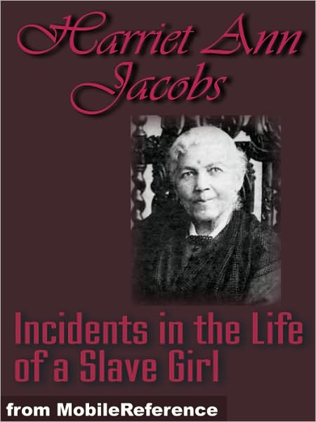 Incidents in the Life of a Slave Girl
