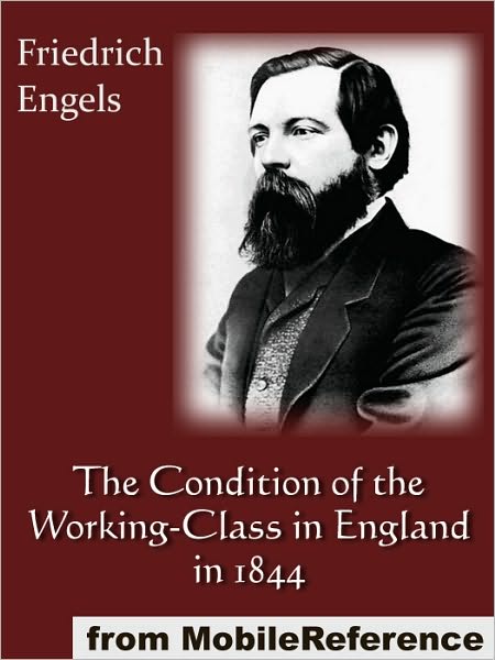 The Condition of the Working-Class in England in 1844