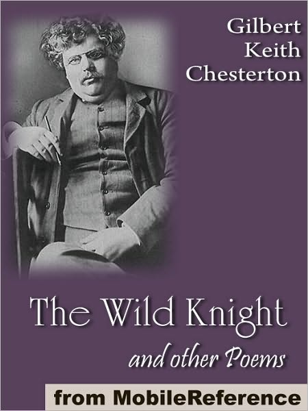 The Wild Knight and Other Poems: (50+ poems)