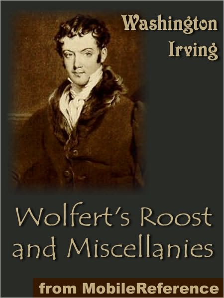 Wolfert's Roost, And Miscellanies