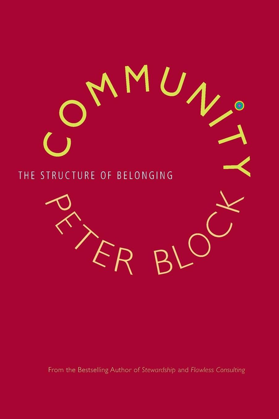 Community: The Structure of Belonging