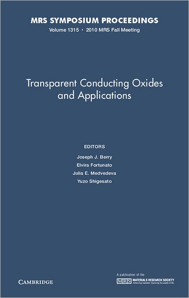 Transparent Conducting Oxides and Applications: Volume 1315