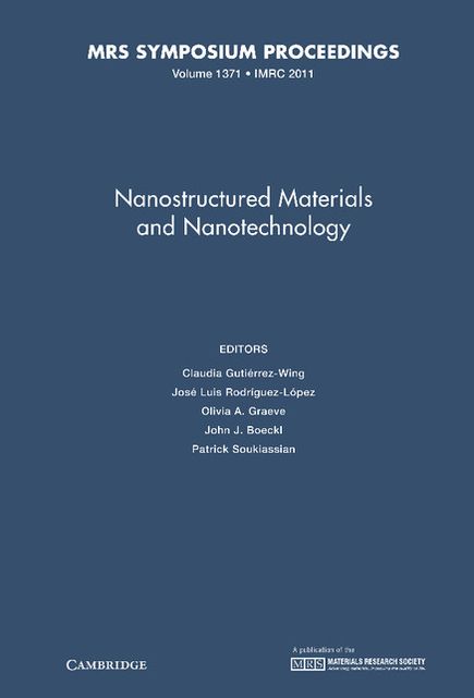 Nanostructured Materials and Nanotechnology: Volume 1371