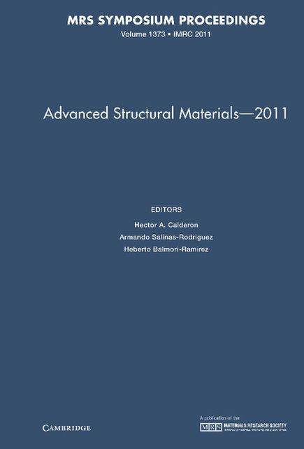 Advanced Structural Materials - 2011: Volume 1373