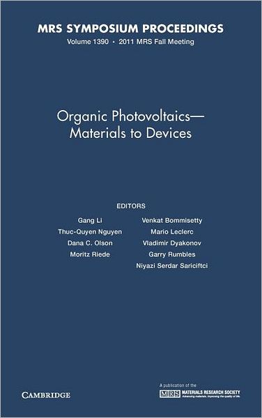 Organic Photovoltaics ? Materials to Devices: Volume 1390