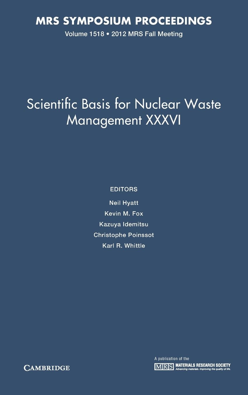 Scientific Basis for Nuclear Waste Management XXXVI: Volume 1518