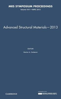 Advanced Structural Materials-2013: Volume 1611