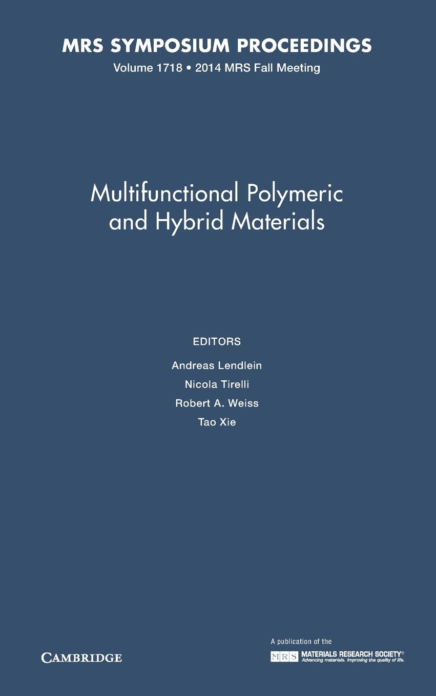Multifunctional Polymeric and Hybrid Materials: Volume 1718