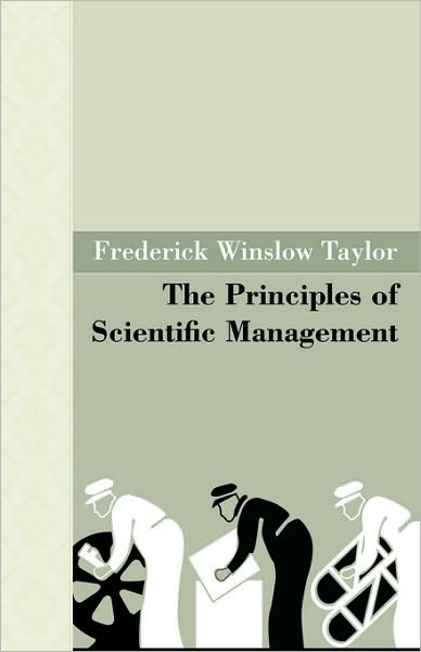 The Principles Of Scientific Management