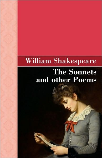 The Sonnets And Other Poems