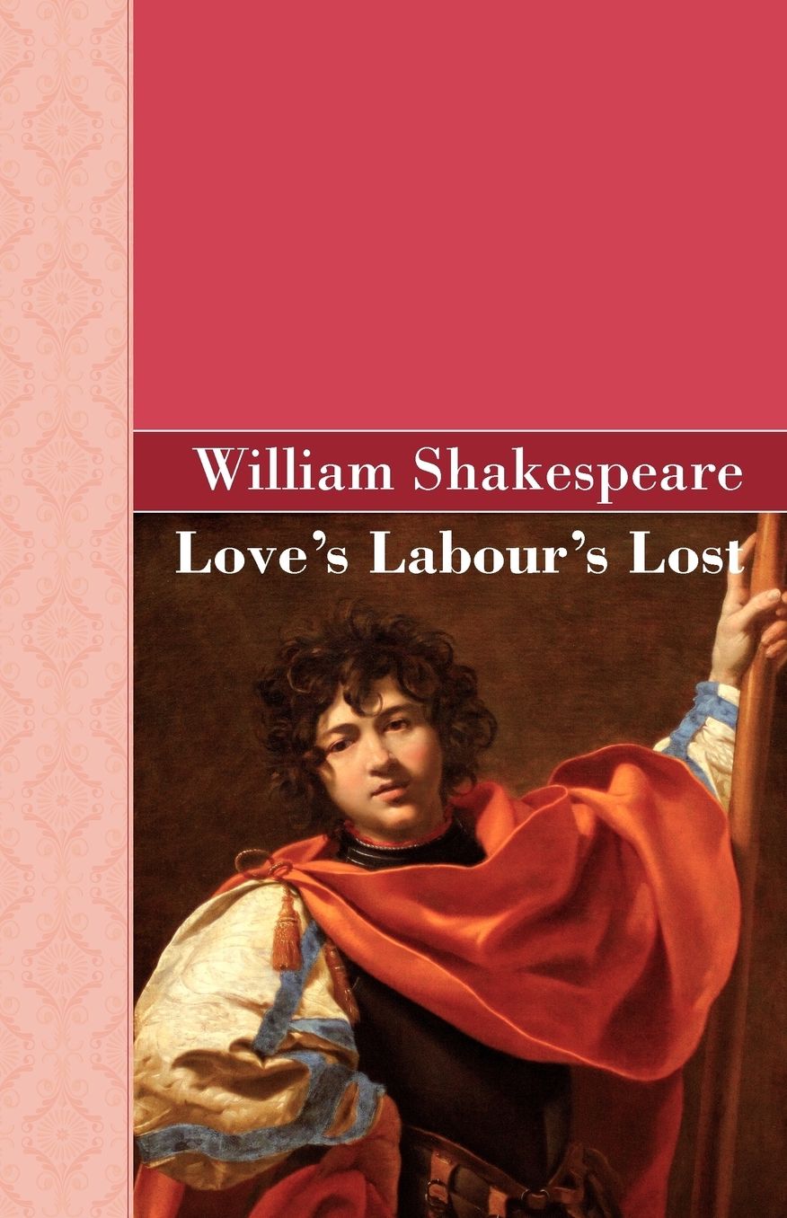 Loves Labours Lost