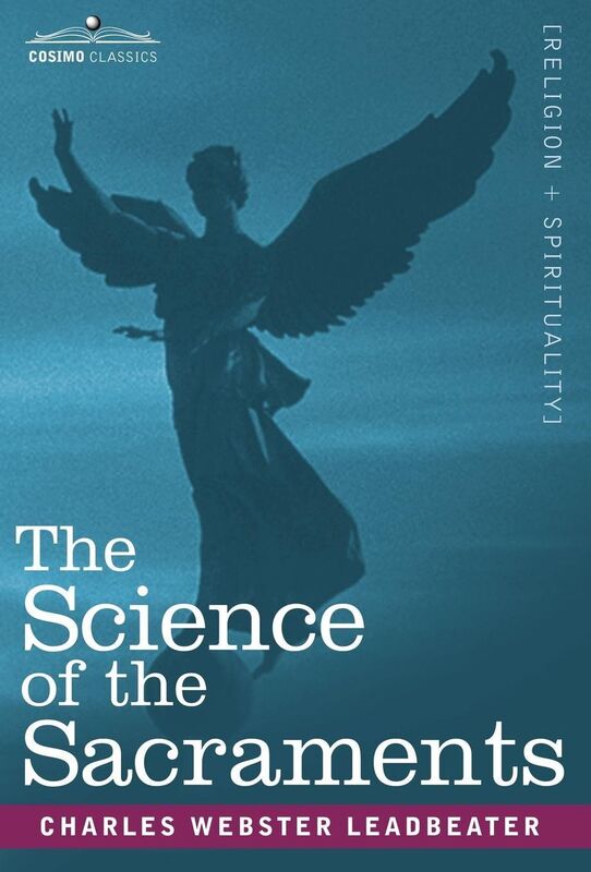 The Science Of The Sacraments