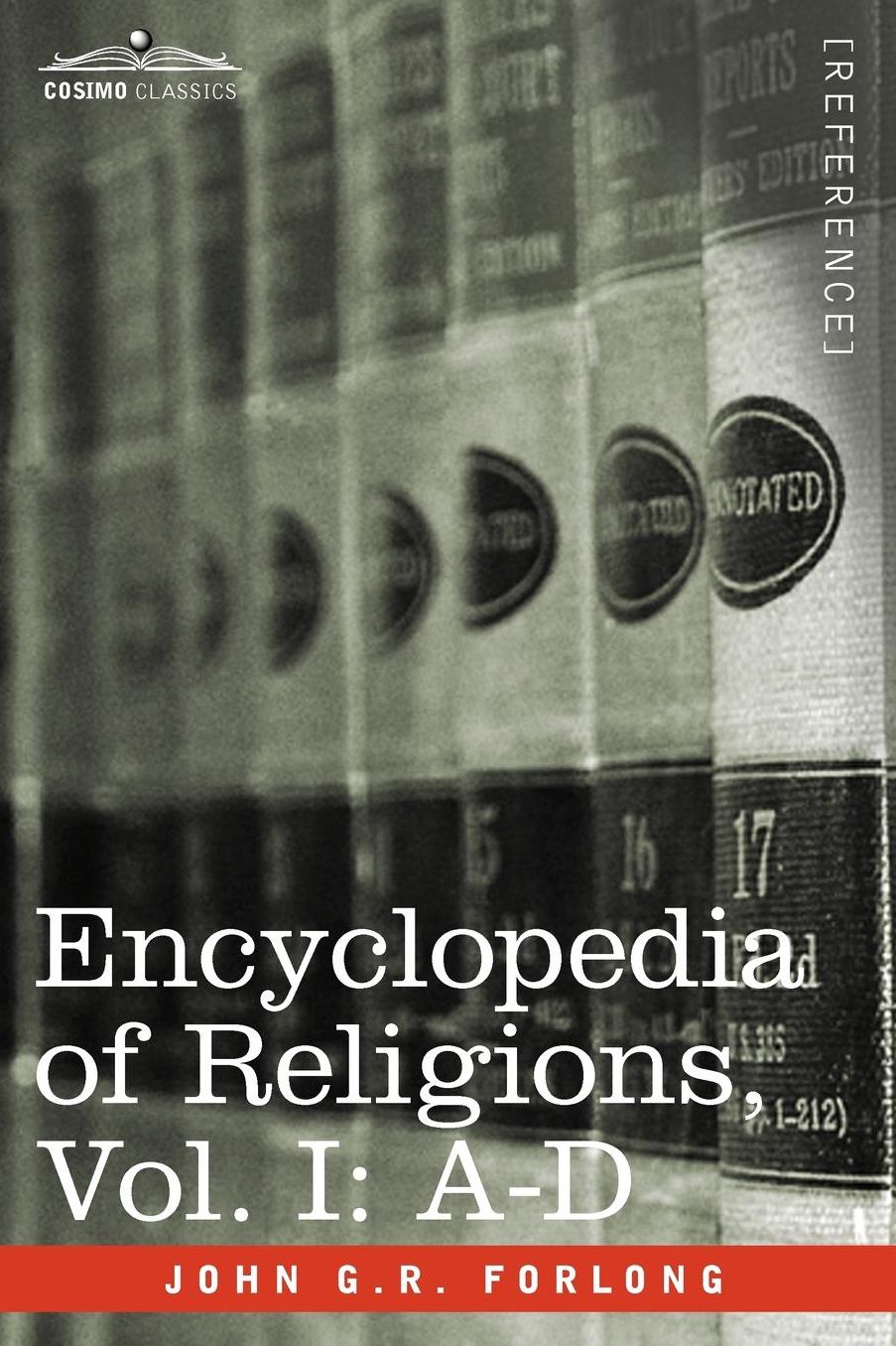 Encyclopedia Of Religions - In Three Volumes, Vol. I