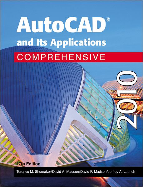 AutoCad and Its Applications 2009