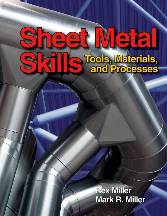 Sheet Metal Skills: Tools, Materials, and Processes