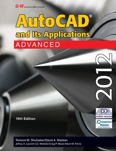 Autocad and Its Applications Advanced 2012