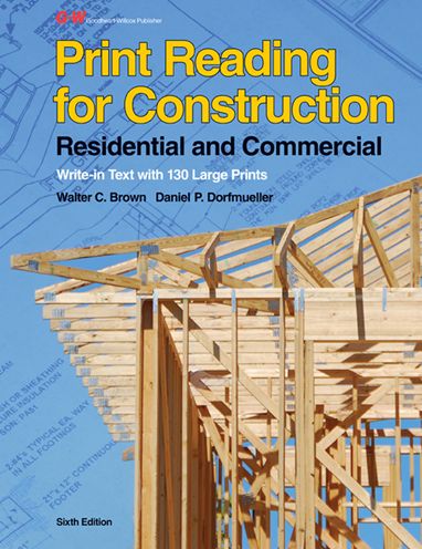 Print Reading for Construction: Residential and Commercial: Write-In Text with 130 Large Prints