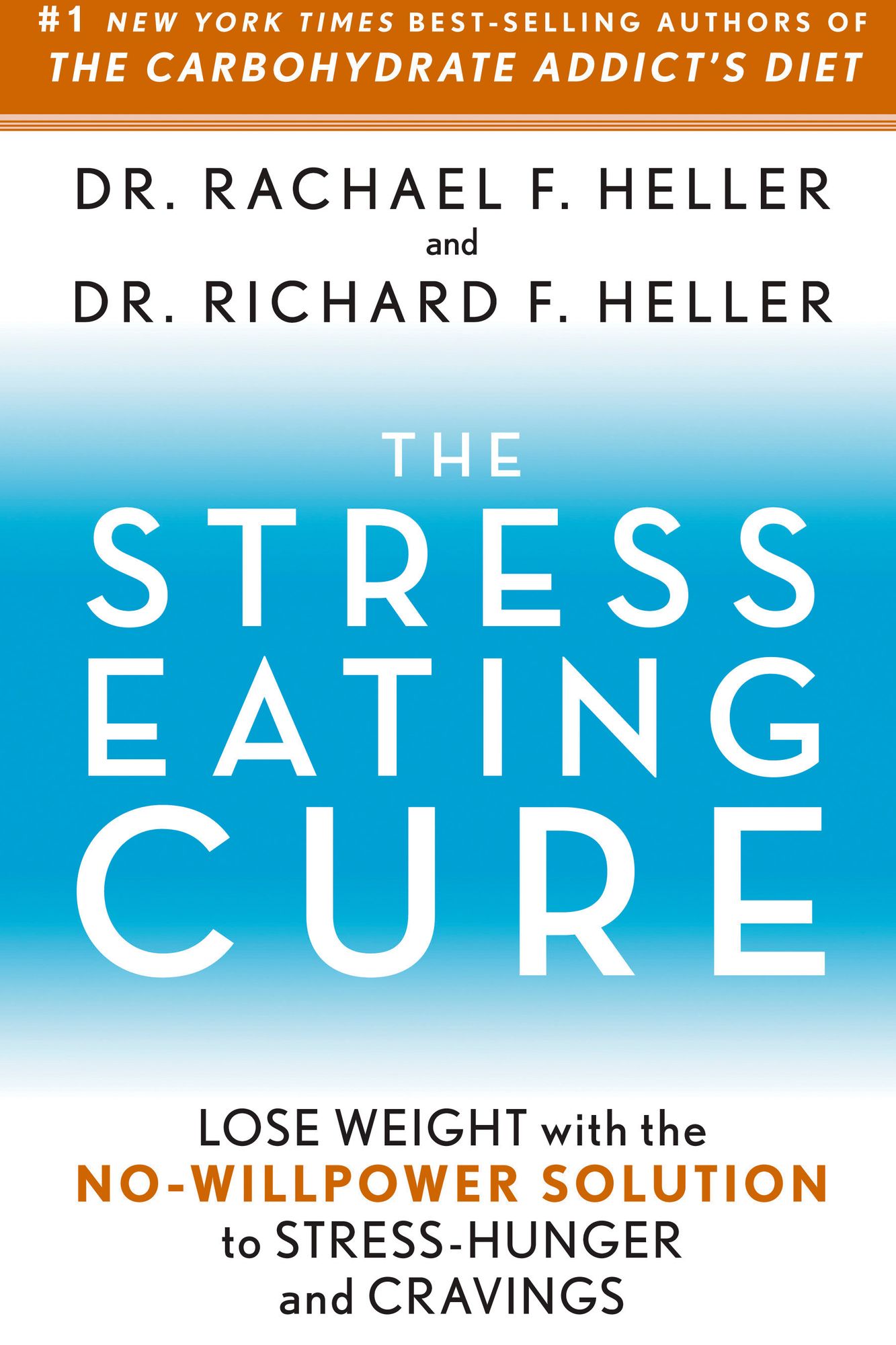 The Stress-Eating Cure: Lose Weight with the No-Willpower Solution to Stress-Hunger and Cravings