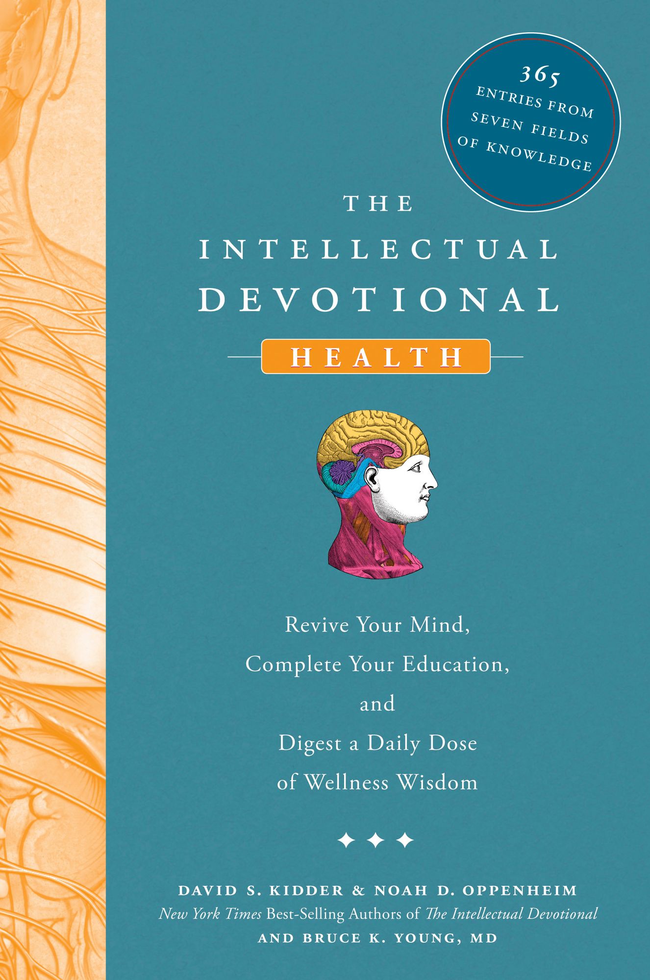 The Intellectual Devotional: Health: Revive Your Mind, Complete Your Education, and Digest a Daily Dose of Wellness Wisdom