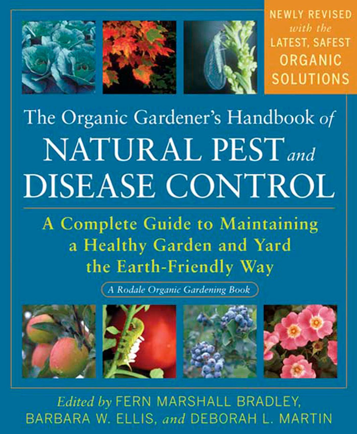 Organic Gardener's Handbook of Natural Pest and Disease Control: A Complete Guide to Maintaining a Healthy Garden and Yard the Earth-Friendly Way