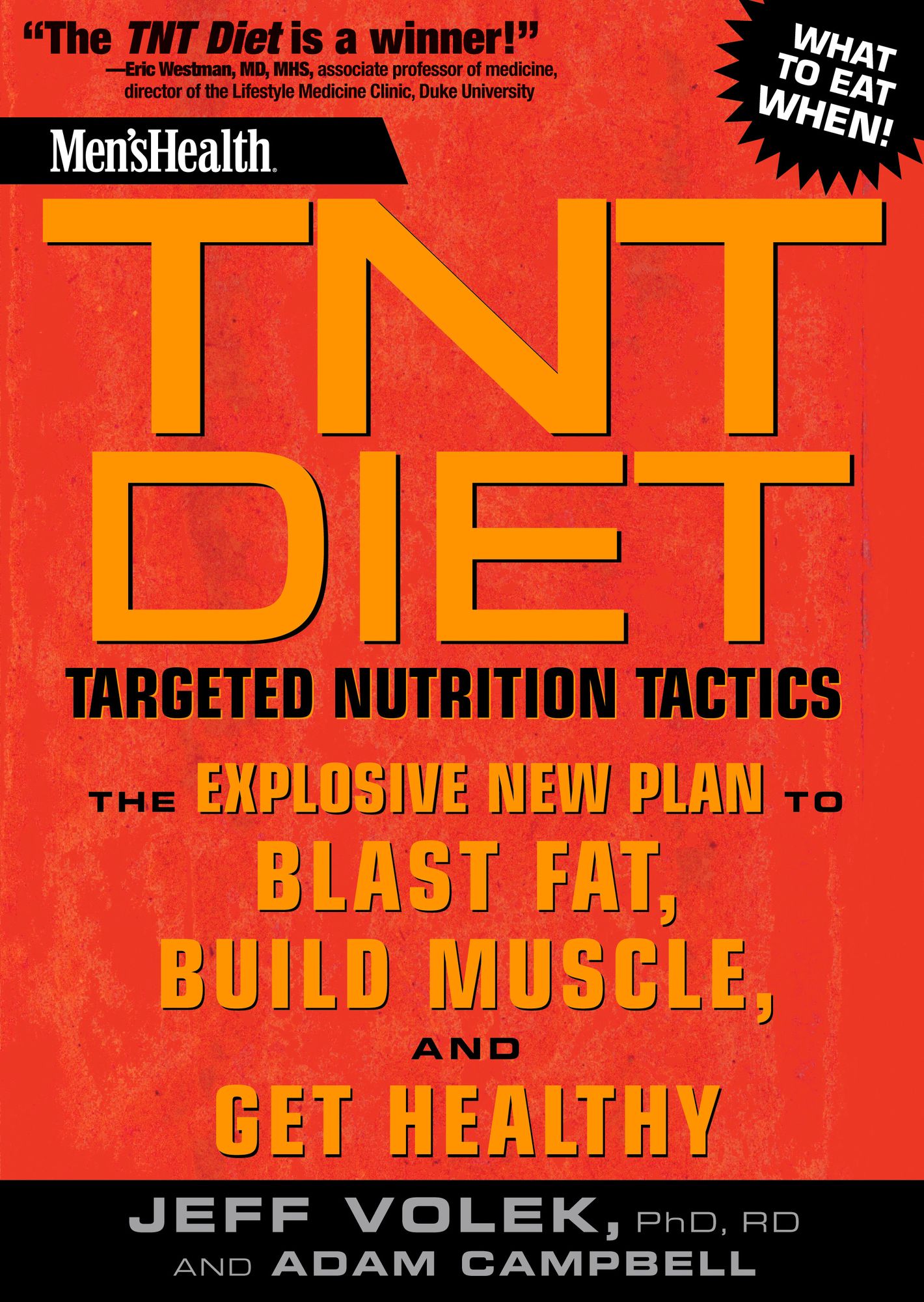 Men's Health TNT Diet: The Explosive New Plan to Blast Fat, Build Muscle, and Get Healthy