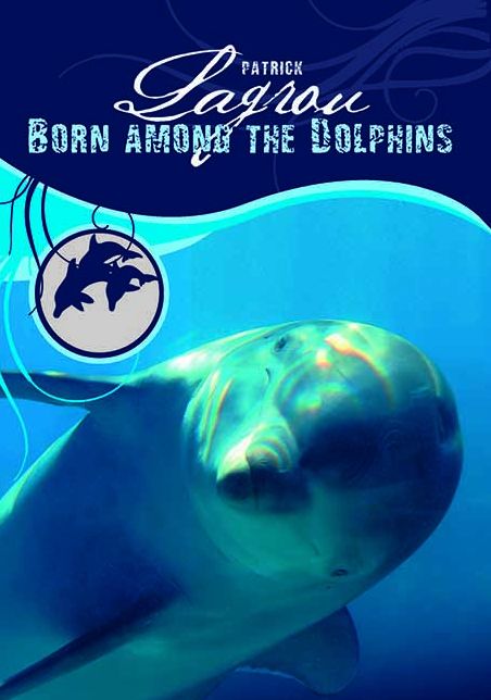 Born Among the Dolphins