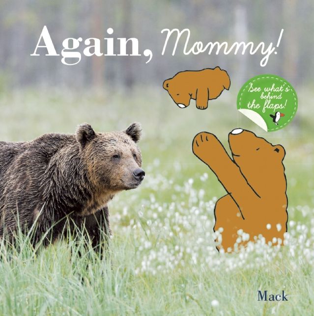 Again, Mommy!