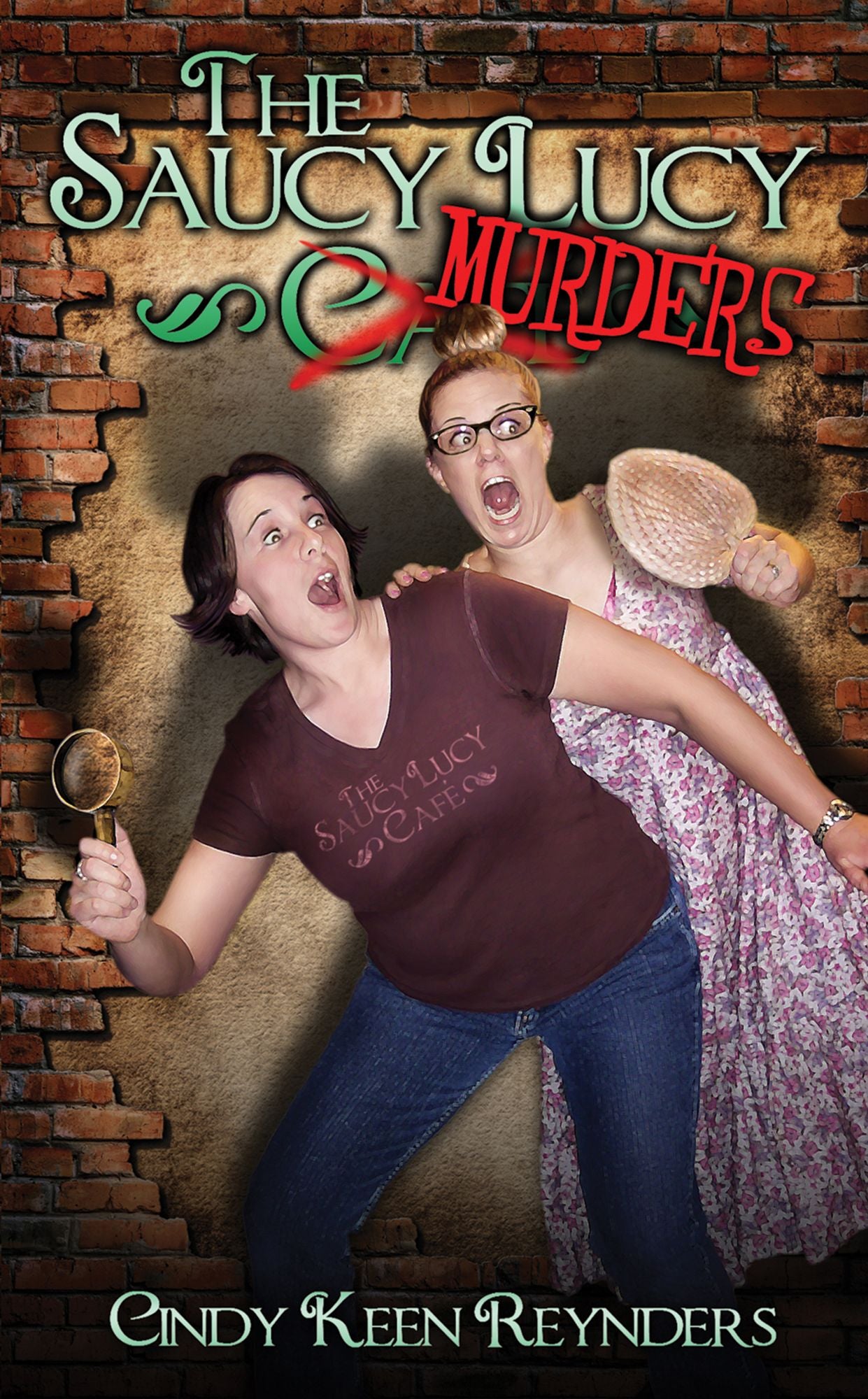 The Saucy Lucy Murders: Book One in the Saucy Lucy Series