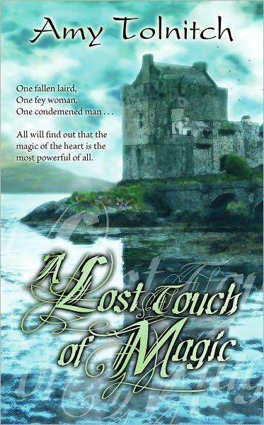 A Lost Touch of Magic: Book Four in the Lost Touch Series