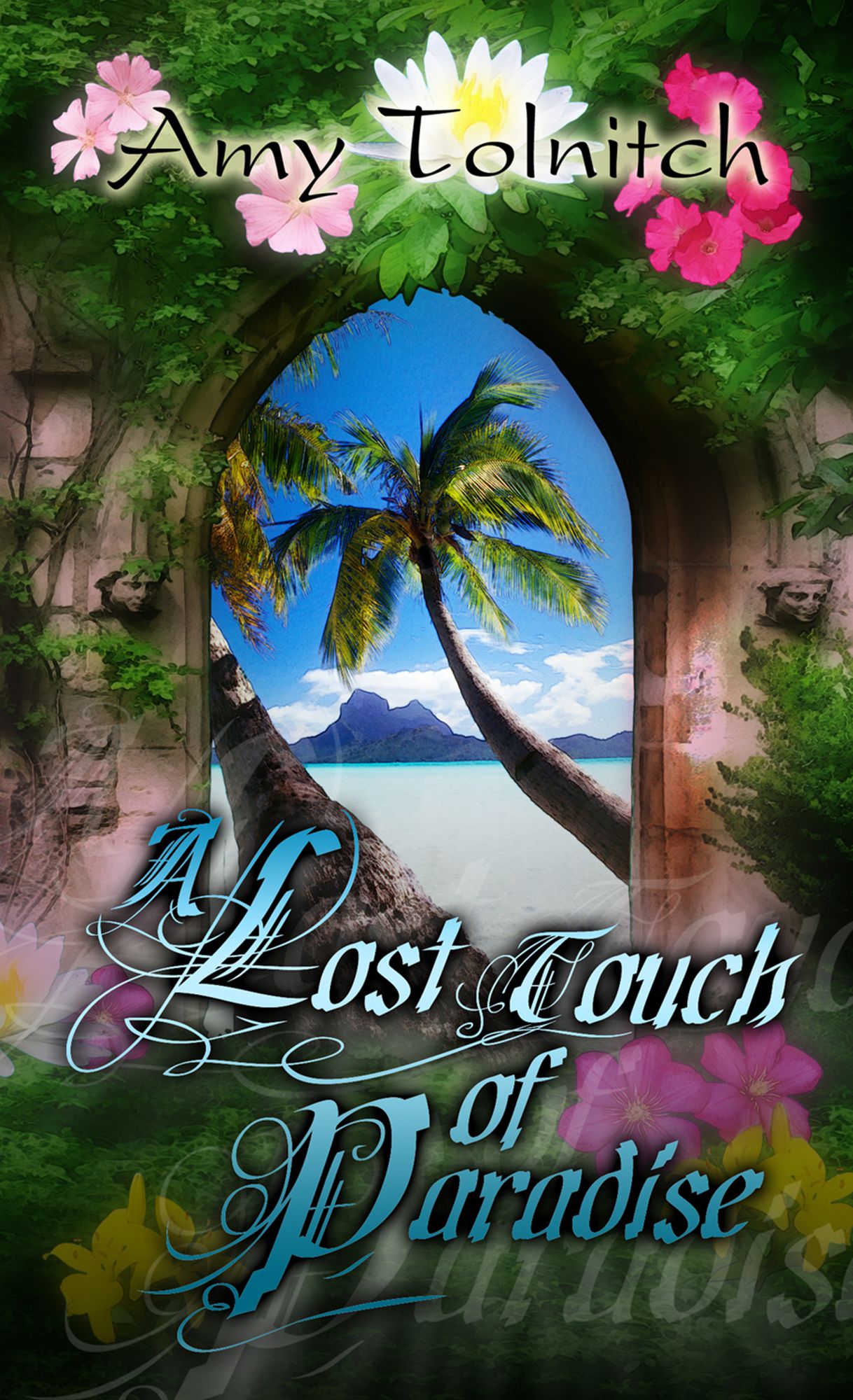 A Lost Touch of Paradise: Book Two in the Lost Touch Series